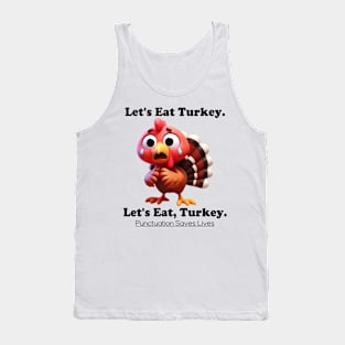 Let's Eat Turkey Tank Top